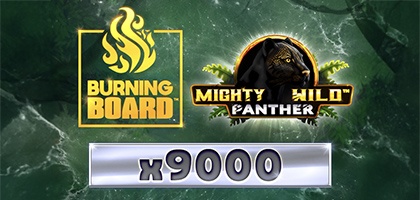 Mighty Wild™: Panther Platinum Burning Board™