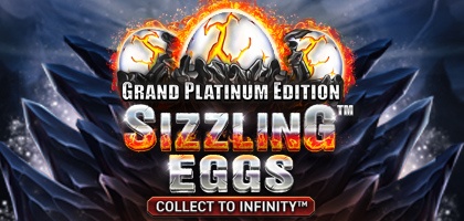 Sizzling Eggs™Grand Platinum Edition